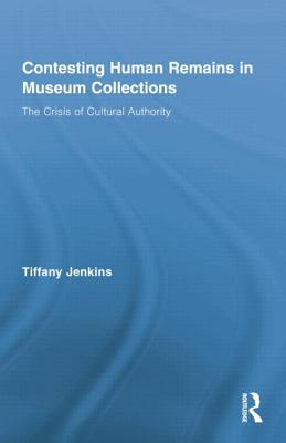 Contesting Human Remains in Museum Collections