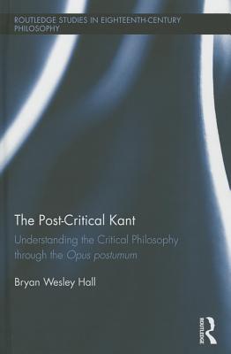 The Post-Critical Kant