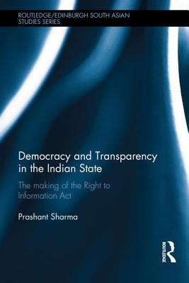 Democracy and Transparency in the Indian State