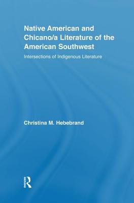 Native American and Chicano/a Literature of the American Southwest