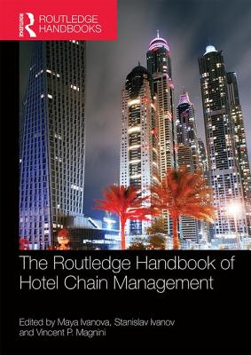 The Routledge Handbook of Hotel Chain Management