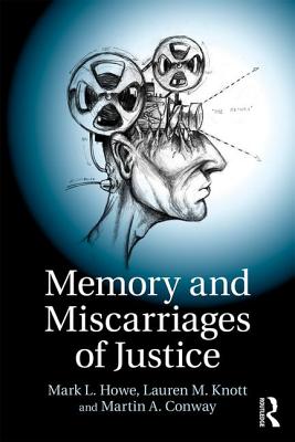 Memory and Miscarriages of Justice