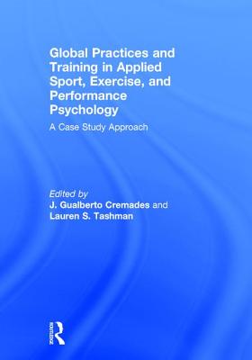 Global Practices and Training in Applied Sport, Exercise, and Performance Psychology