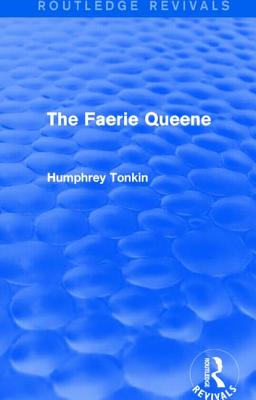 The Faerie Queen (Routledge Revivals)