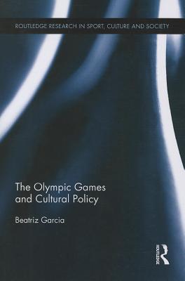 The Olympic Games and Cultural Policy