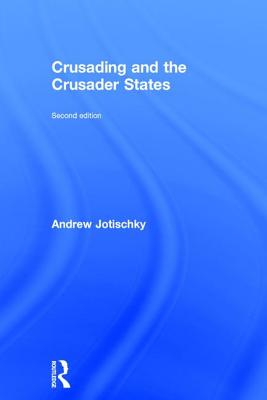 Crusading and the Crusader States