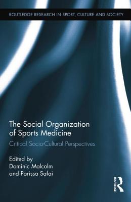 The Social Organization of Sports Medicine