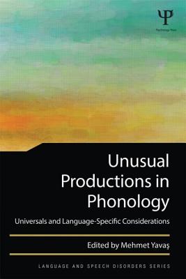 Unusual Productions in Phonology