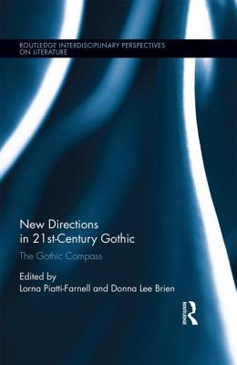 New Directions in 21st-Century Gothic