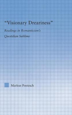 Visionary Dreariness