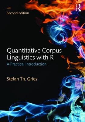 Quantitative Corpus Linguistics with R