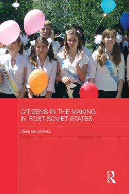 Citizens in the Making in Post-Soviet States