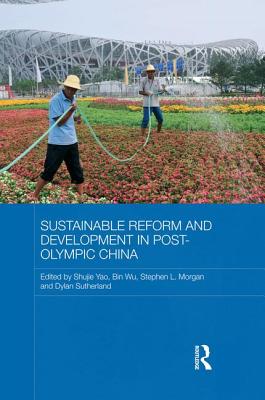 Sustainable Reform and Development in Post-Olympic China