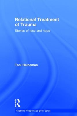 Relational Treatment of Trauma