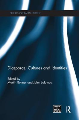 Diasporas, Cultures and Identities