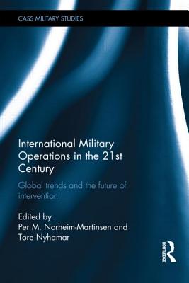 International Military Operations in the 21st Century