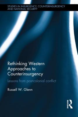 Rethinking Western Approaches to Counterinsurgency