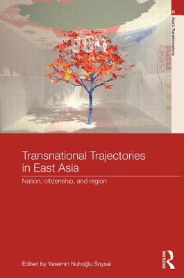 Transnational Trajectories in East Asia