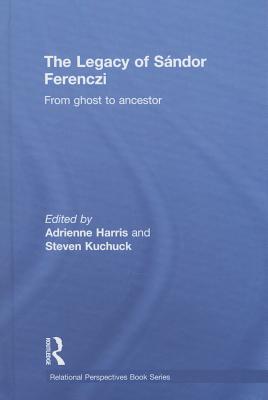 The Legacy of Sandor Ferenczi