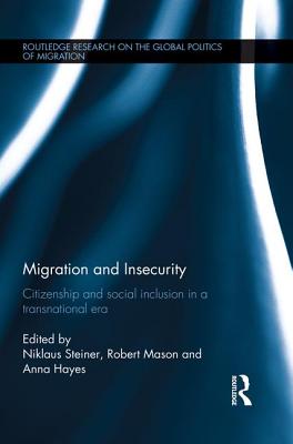 Migration and Insecurity