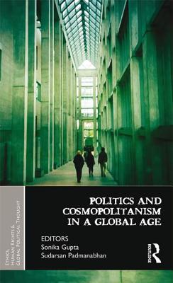 Politics and Cosmopolitanism in a Global Age