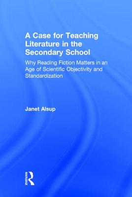 A Case for Teaching Literature in the Secondary School