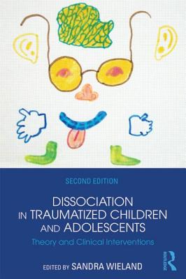 Dissociation in Traumatized Children and Adolescents