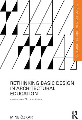 Rethinking Basic Design in Architectural Education