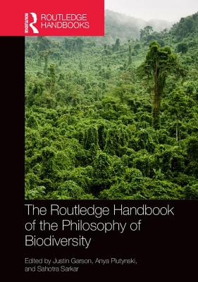 The Routledge Handbook of Philosophy of Biodiversity