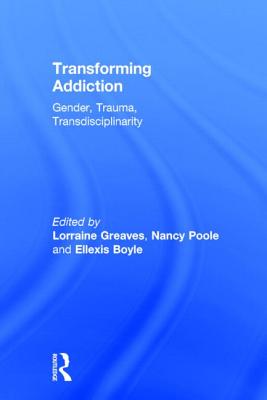 Transforming Addiction