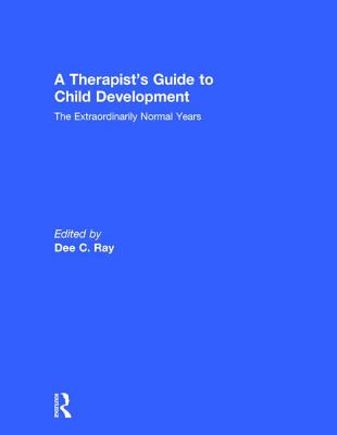 A Therapist's Guide to Child Development