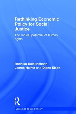 Rethinking Economic Policy for Social Justice