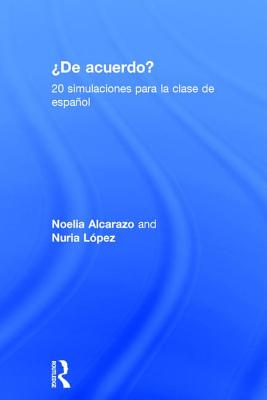 'De acuerdo' 20 Simulaciones para la clase espanol