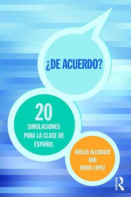 'De acuerdo' 20 Simulaciones para la clase espanol