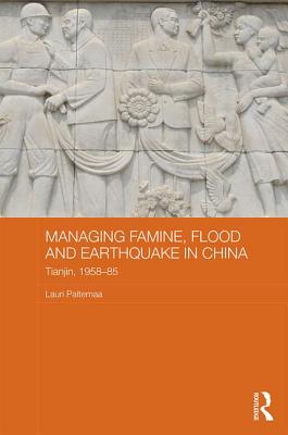 Managing Famine, Flood and Earthquake in China