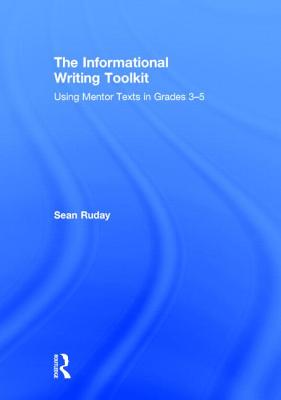 The Informational Writing Toolkit