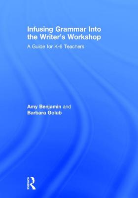 Infusing Grammar Into the Writer's Workshop