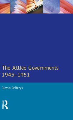 The Attlee Governments 1945-1951