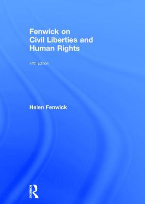 Fenwick on Civil Liberties & Human Rights