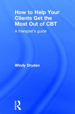 How to Help Your Clients Get the Most Out of CBT