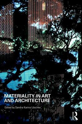 Materiality and Architecture