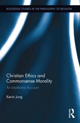 Christian Ethics and Commonsense Morality