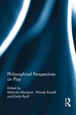 Philosophical Perspectives on Play