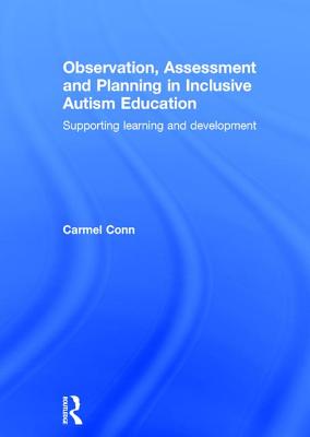 Observation, Assessment and Planning in Inclusive Autism Education