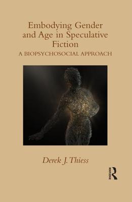 Embodying Gender and Age in Speculative Fiction