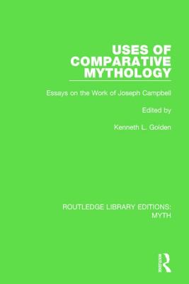 Uses of Comparative Mythology (RLE Myth)