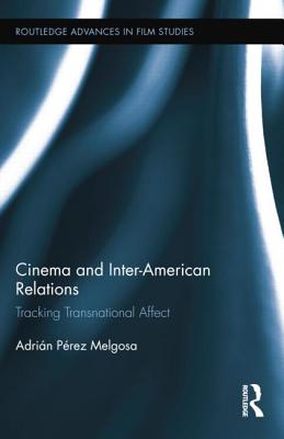 Cinema and Inter-American Relations