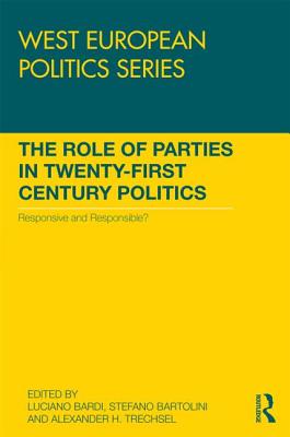 The Role of Parties in Twenty-First Century Politics