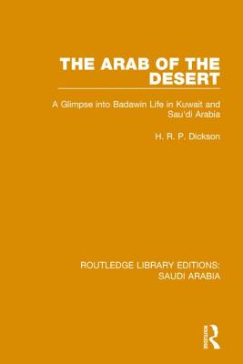 The Arab of the Desert (RLE Saudi Arabia)