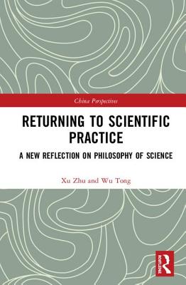 Returning to Scientific Practice